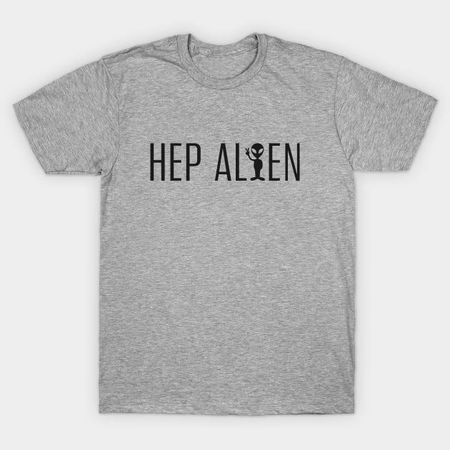 Hep Alien fictional band from Gilmore Girls. Enjoy! T-Shirt by The90sMall